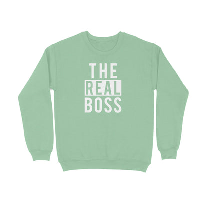 The Real Boss | Sweatshirt