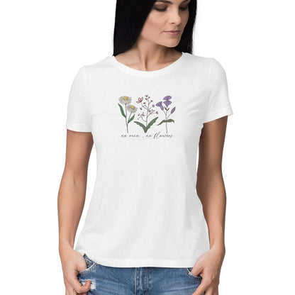 No Rain No Flower | Women's T-Shirt - FairyBellsKart