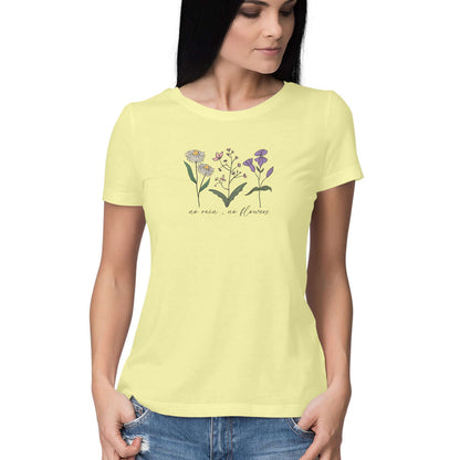 No Rain No Flower | Women's T-Shirt - FairyBellsKart