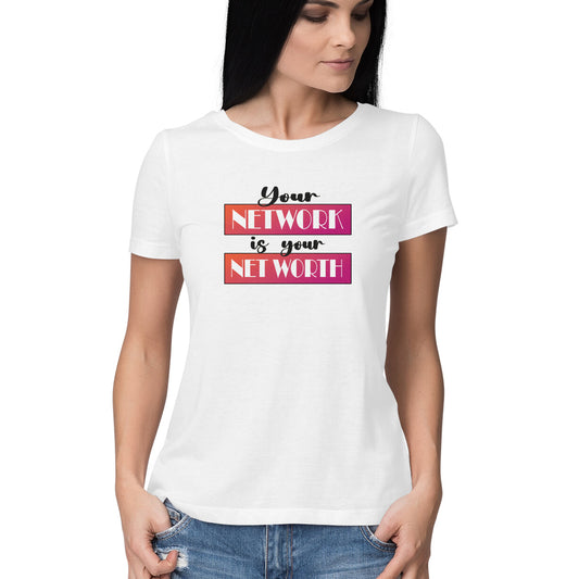Your Network is your Net Worth | Red | Women's T-Shirt - FairyBellsKart