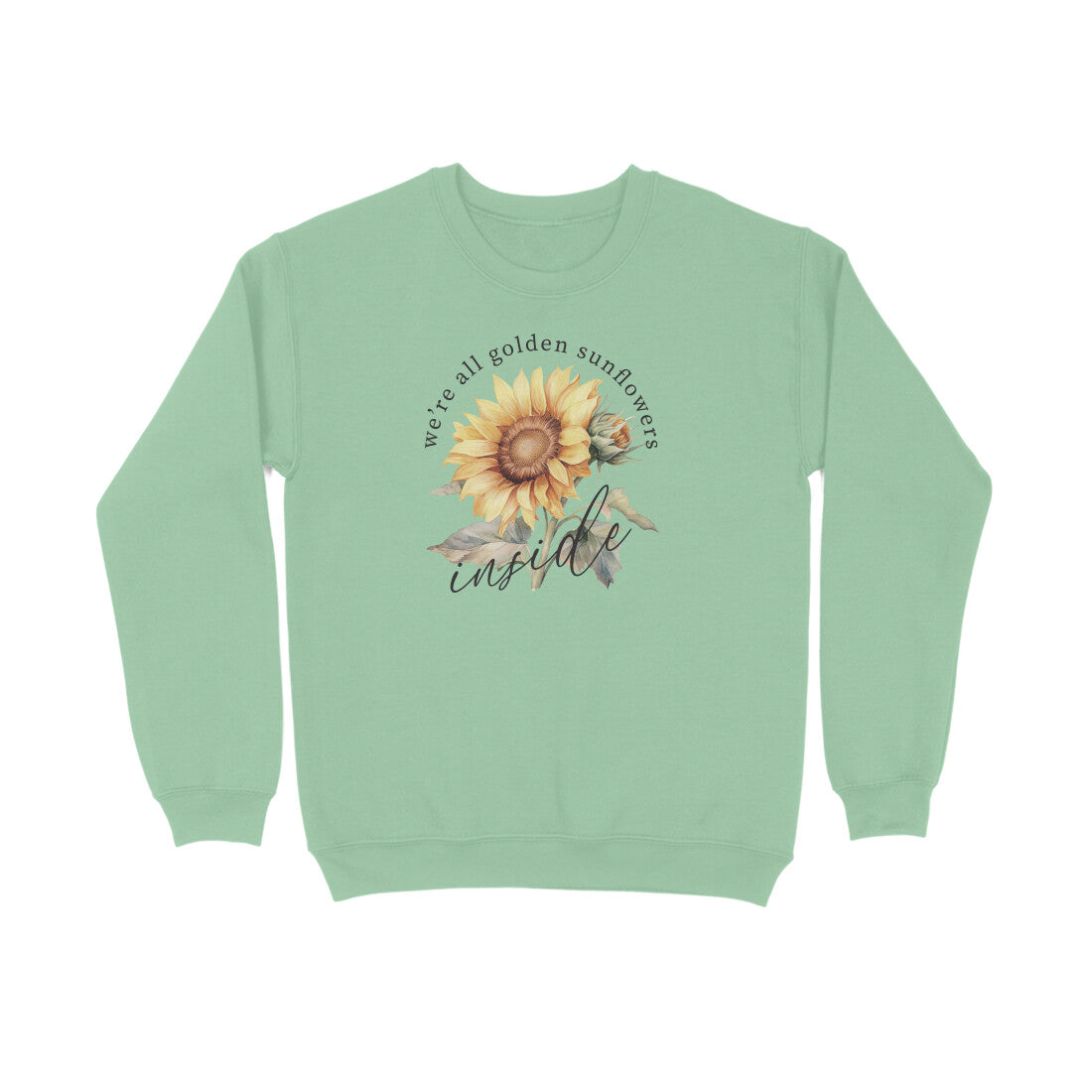 We're All Golden Sunflowers Inside | Vintage Flower 001 | Sweatshirt - FairyBellsKart