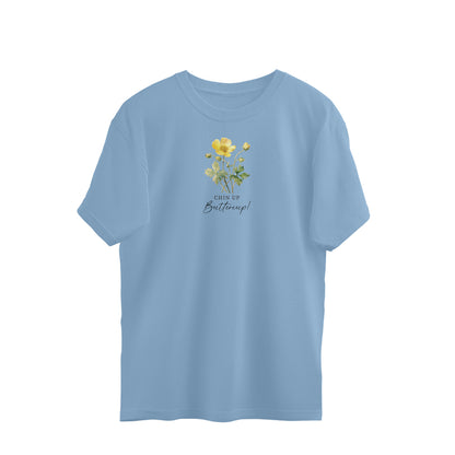 Chin Up Buttercup | Vintage Flower 004 | Oversized T-Shirt - FairyBellsKart