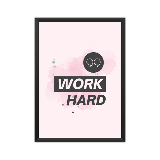Work Hard | Motivational Quote - FairyBellsKart