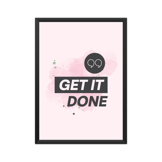 Get It Done | Motivational Quote - FairyBellsKart