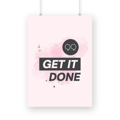 Get It Done | Motivational Quote - FairyBellsKart