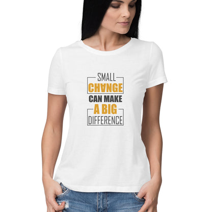 Small Change Can Make | Women's T-Shirt - FairyBellsKart