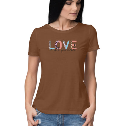 Love is all you need | Women's T-Shirt