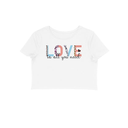 Love is all you need | Crop Tops