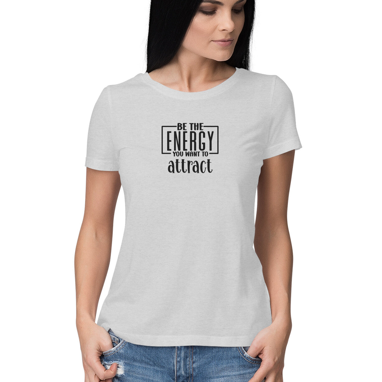 Be The Energy You want To Attract | Women's T-Shirt - FairyBellsKart