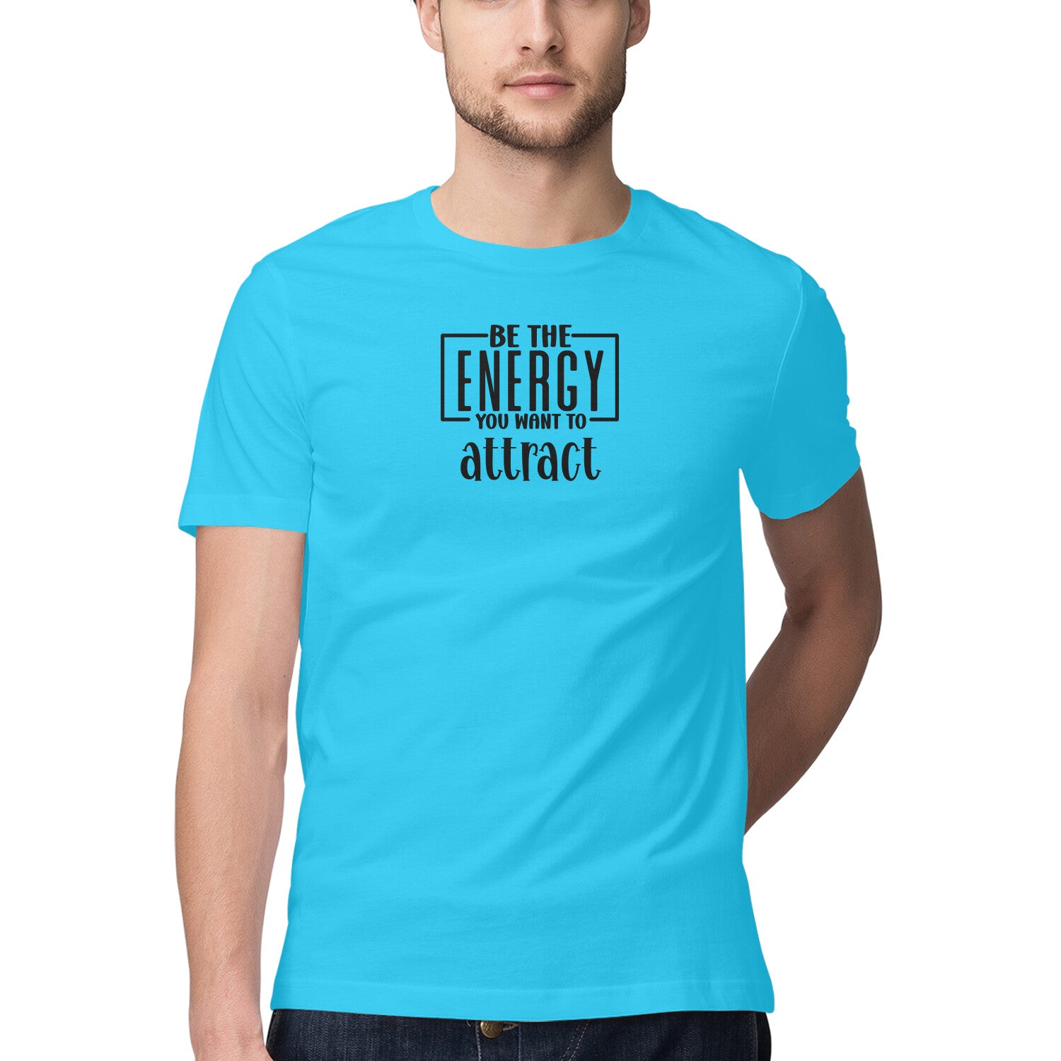 Be The Energy You want To Attract | Men's T-Shirt | Rs. 799.00 at fairybellskart.com