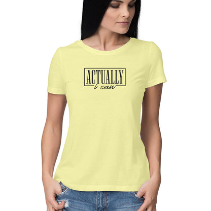 Actually I Can | Women's T-Shirt - FairyBellsKart
