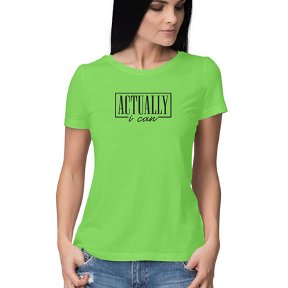 Actually I Can | Women's T-Shirt - FairyBellsKart