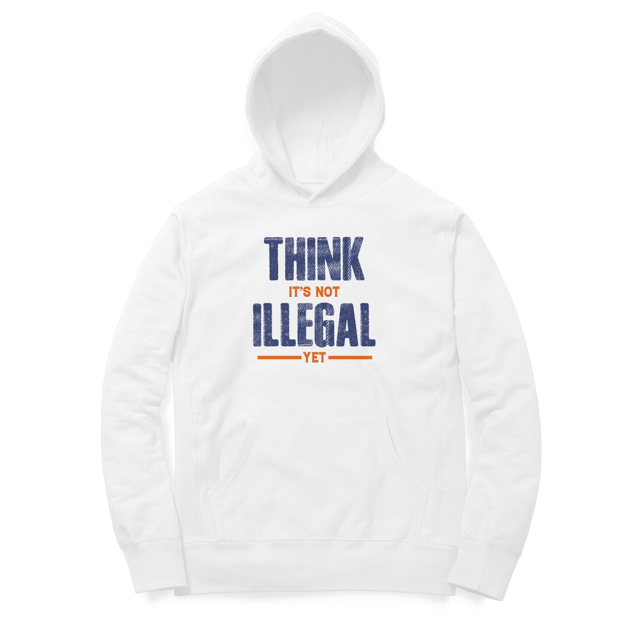 Think it's not Illegal | Hoodie - FairyBellsKart