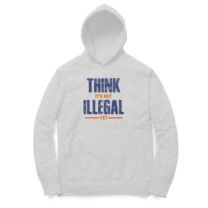 Think it's not Illegal | Hoodie - FairyBellsKart