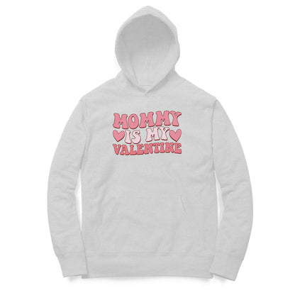 Mommy Is My Valentine | Hoodie - FairyBellsKart