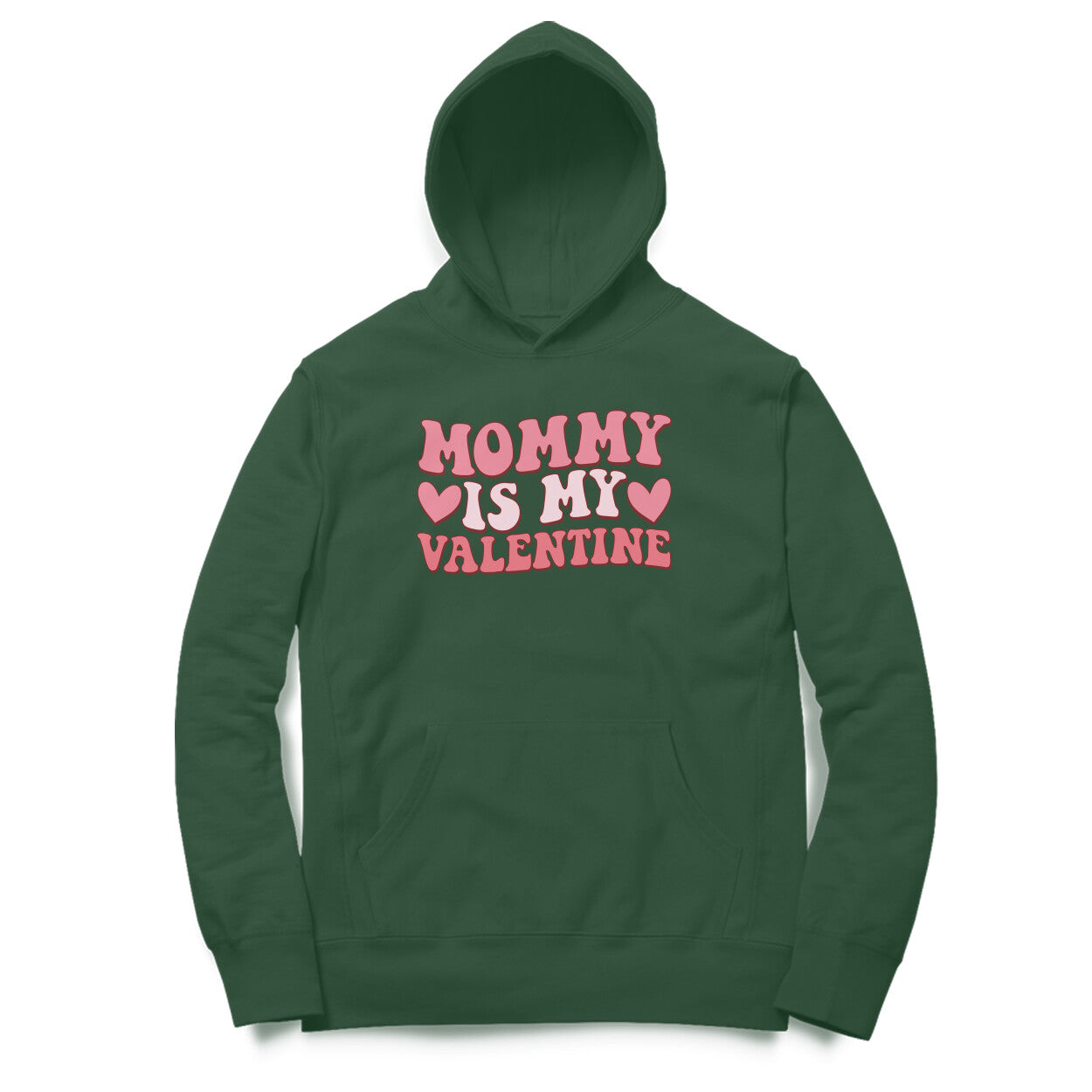 Mommy Is My Valentine | Hoodie