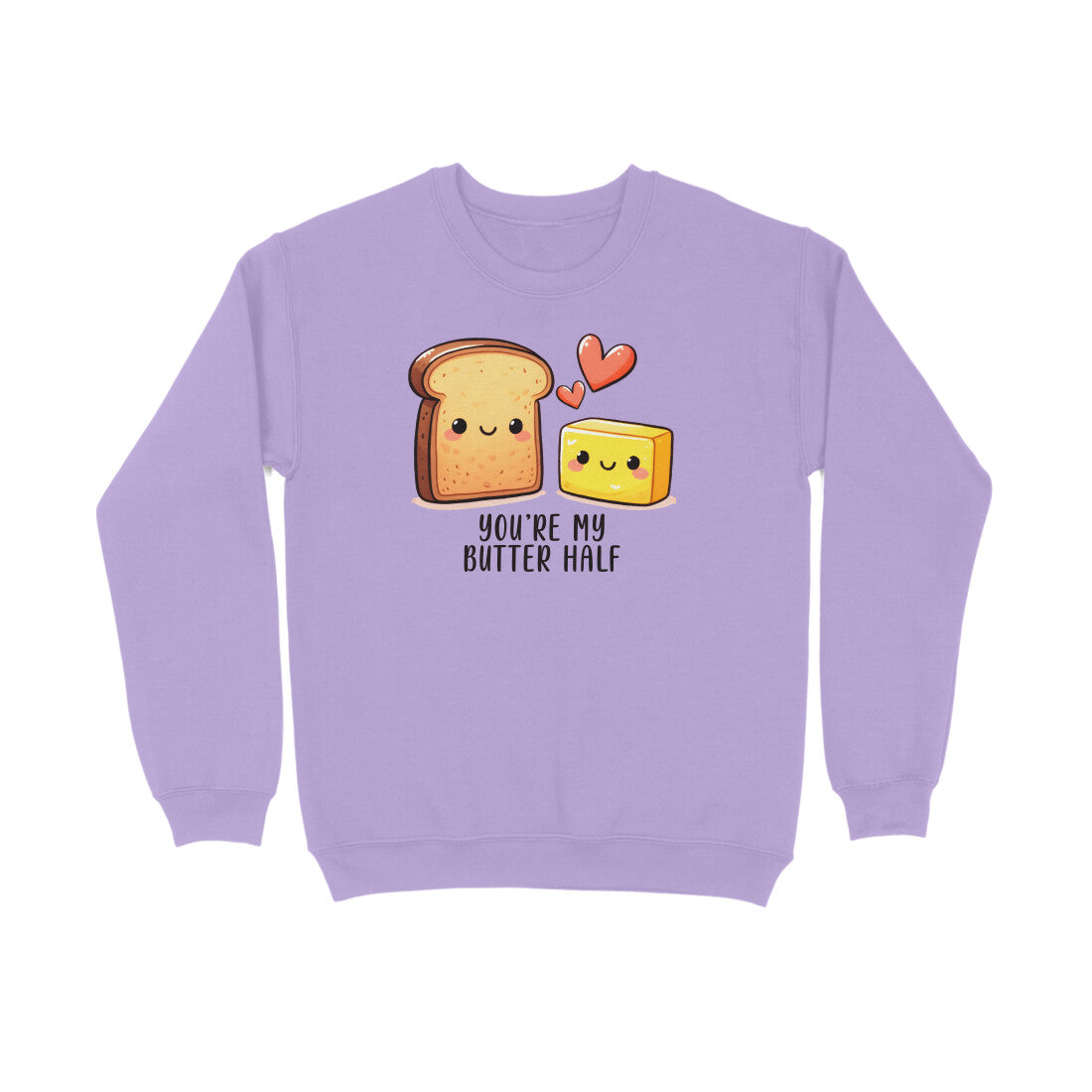 You're My Butter Half | Sweatshirt - FairyBellsKart