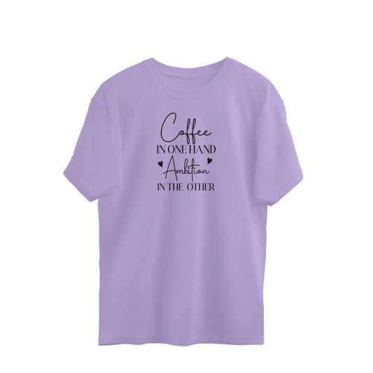 Coffee in One Hand | Oversized T-Shirt - FairyBellsKart