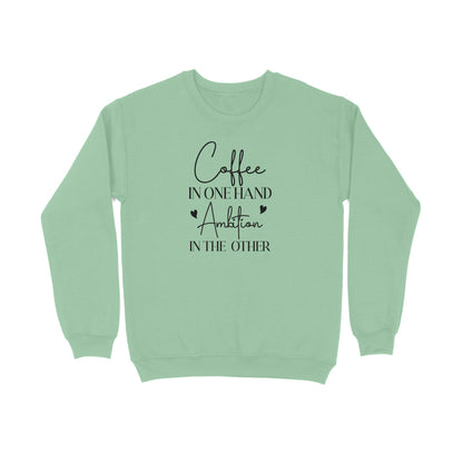 Coffee in One Hand | Sweatshirt - FairyBellsKart