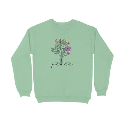 Today I Choose Peace | Sweatshirt - FairyBellsKart