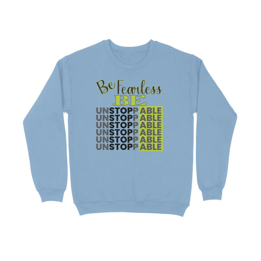 Be Fearless Be Unstoppable | Black & Green | Sweatshirt