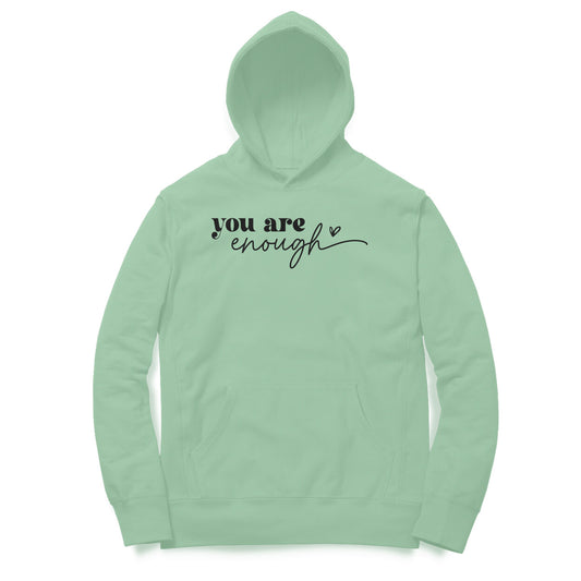 You are Enough | Hoodie