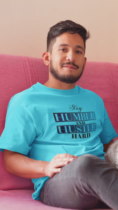 Stay Humble and Hustle Hard | Men's T-Shirt