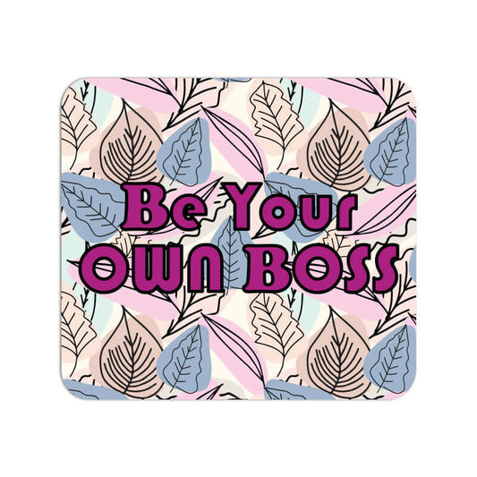 Be Your Own Boss Mouse Pad | Magenta - FairyBellsKart