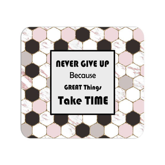 Never Give Up | Motivational Quote | Mouse Pad - FairyBellsKart