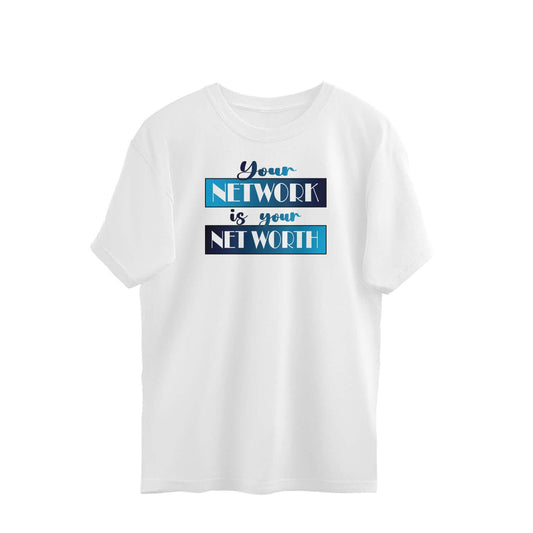 Your Network is your Net Worth | Blue | Oversized T-Shirt - FairyBellsKart
