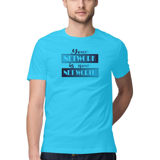 Your Network is your Net Worth  | Blue | Men's T-Shirt - FairyBellsKart