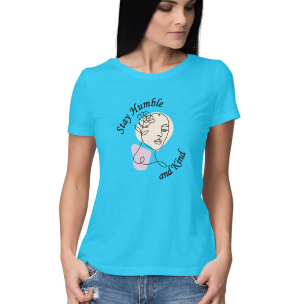 Stay Humble and Kind | Women's T-Shirt - FairyBellsKart