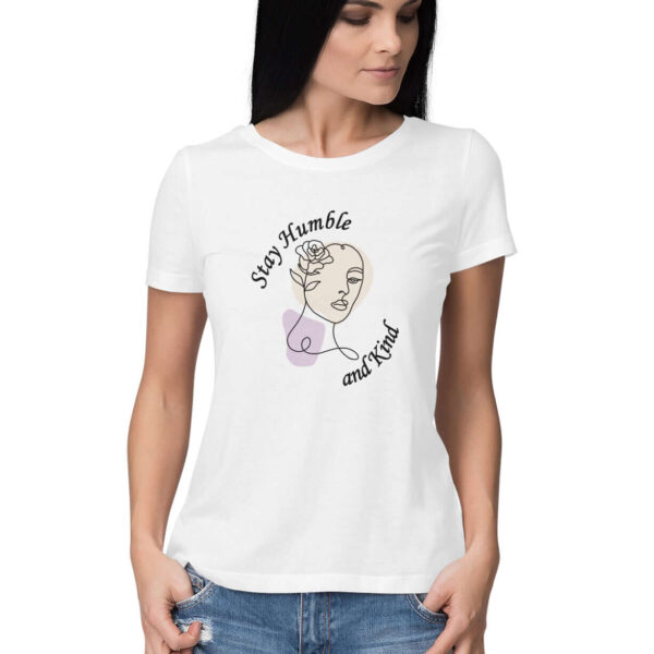 Stay Humble and Kind | Women's T-Shirt - FairyBellsKart