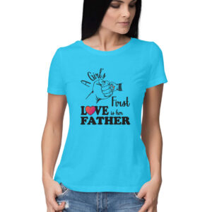 A Girl's First True Love is her Father | Women's T-Shirt - FairyBellsKart