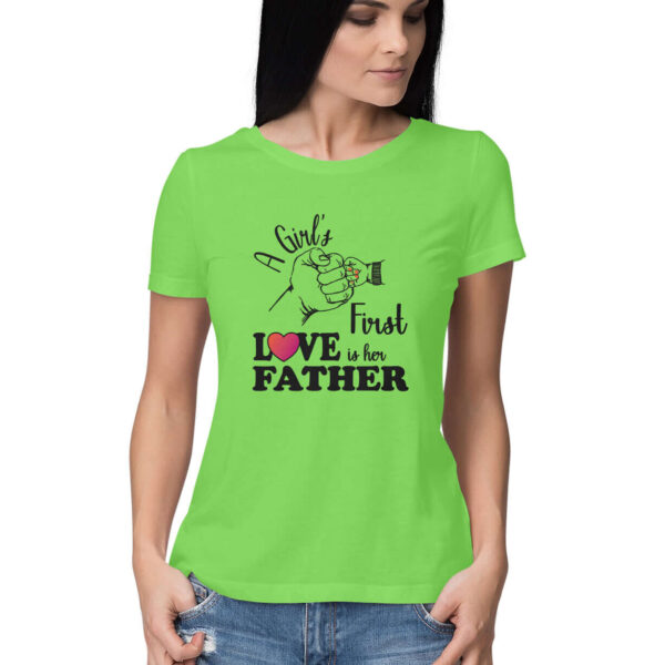 A Girl's First True Love is her Father | Women's T-Shirt - FairyBellsKart