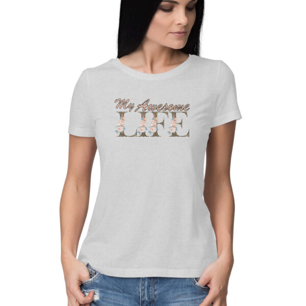 My Awesome Life | Women's T-Shirt at FairyBellsKart