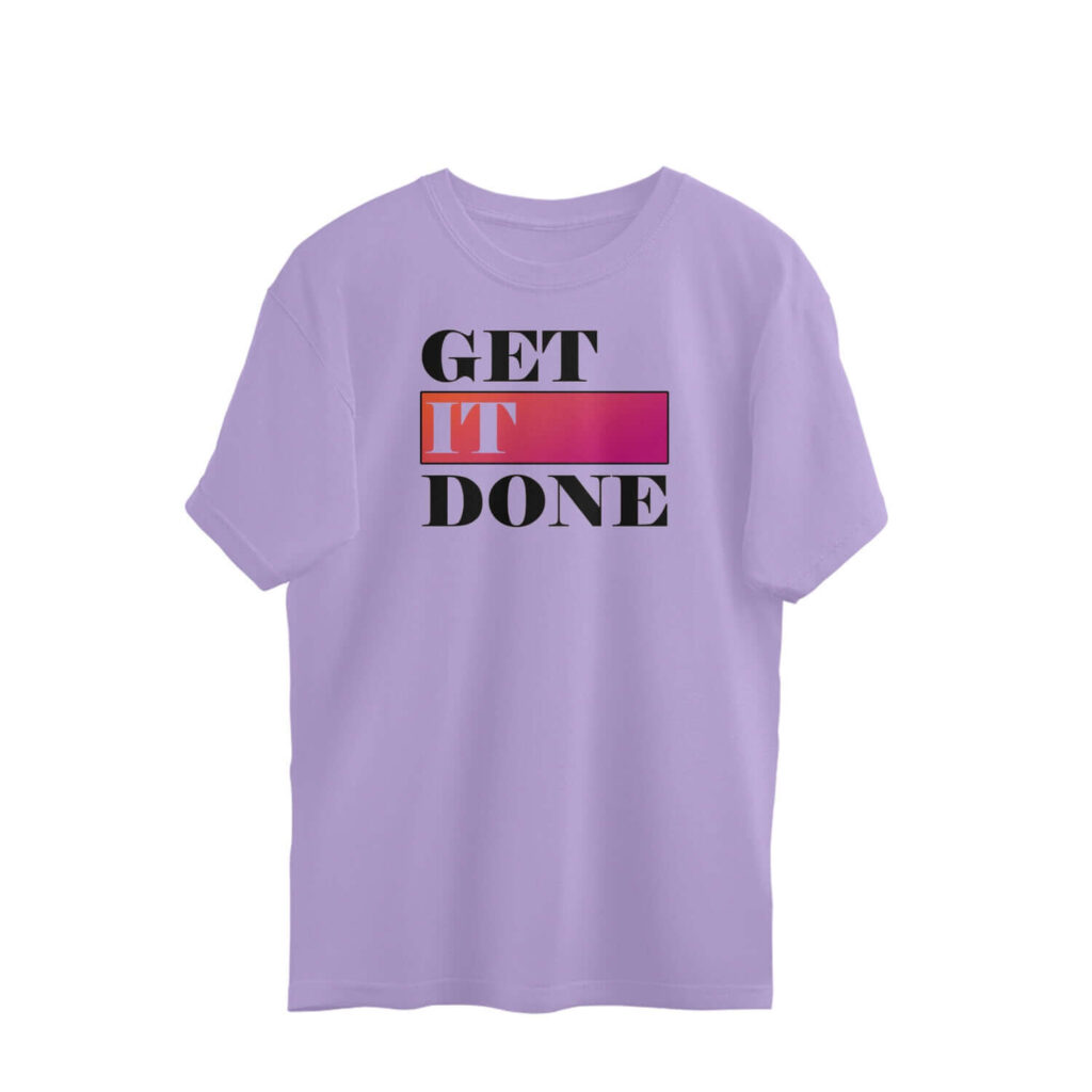 Get It Done | Oversized T-Shirt - FairyBellsKart