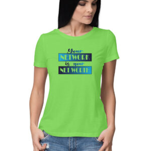 Your Network is your Net Worth | Blue | Women's T-Shirt - FairyBellsKart