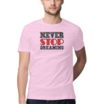 Never Stop Dreaming | Men's T-Shirt - FairyBellsKart