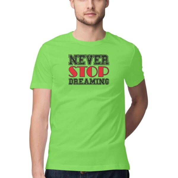 Never Stop Dreaming | Men's T-Shirt at FairyBellsKart