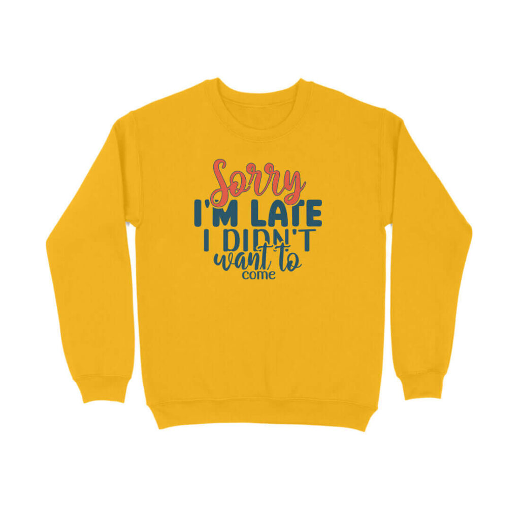 Sorry I am Late | Sweatshirt - FairyBellsKart