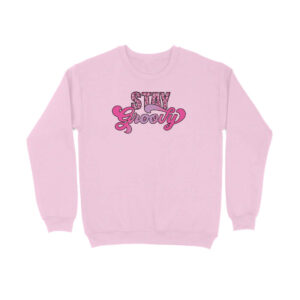 Stay Groovy | Sweatshirt - FairyBellsKart