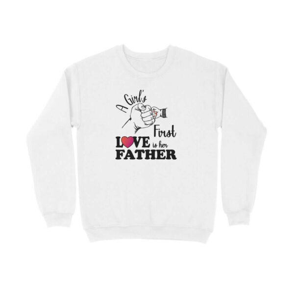 A Girl's First True Love is her Father | Black | Sweatshirt - FairyBellsKart