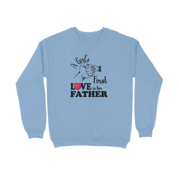 A Girl's First True Love is her Father | Black | Sweatshirt - FairyBellsKart