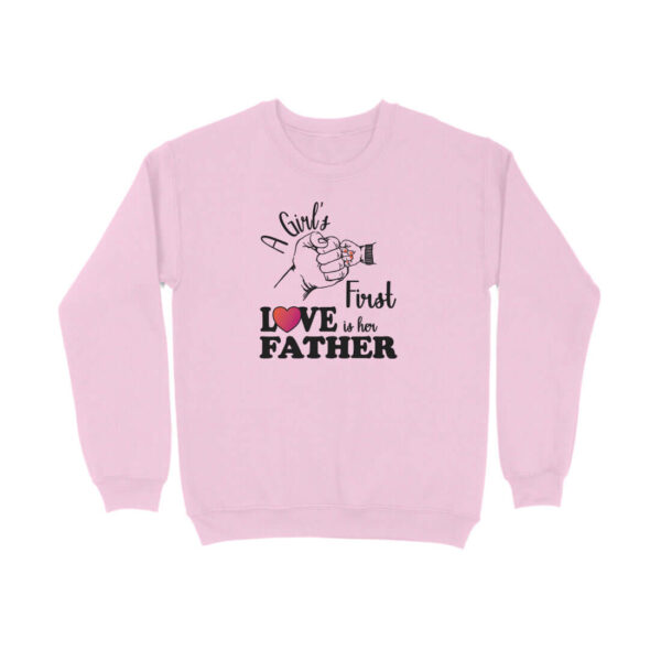 A Girl's First True Love is her Father | Black | Sweatshirt - FairyBellsKart