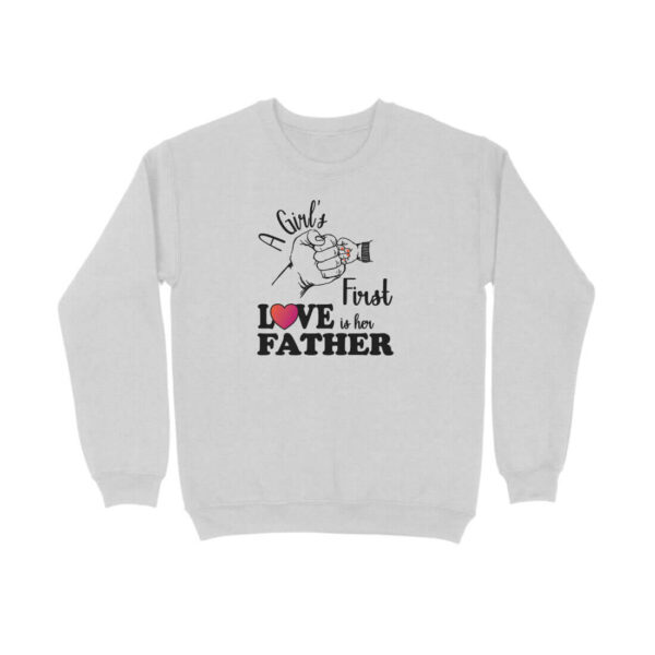 A Girl's First True Love is her Father | Black | Sweatshirt - FairyBellsKart