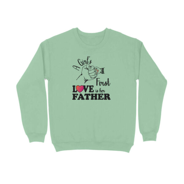 A Girl's First True Love is her Father | Black | Sweatshirt - FairyBellsKart