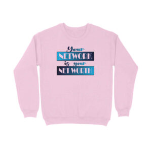 Your Network is your Net Worth | Blue | Sweatshirt - FairyBellsKart