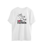 A Girl's First True Love is her Father | Black | Oversized T-Shirt - FairyBellsKart