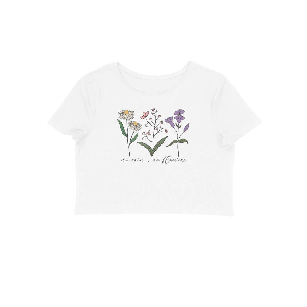 No Rain No Flower |  Crop Tops - FairyBellsKart